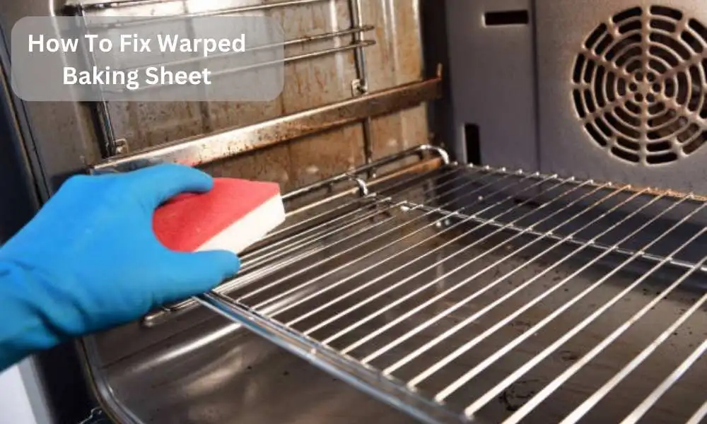 How To Fix Warped Baking Sheet
